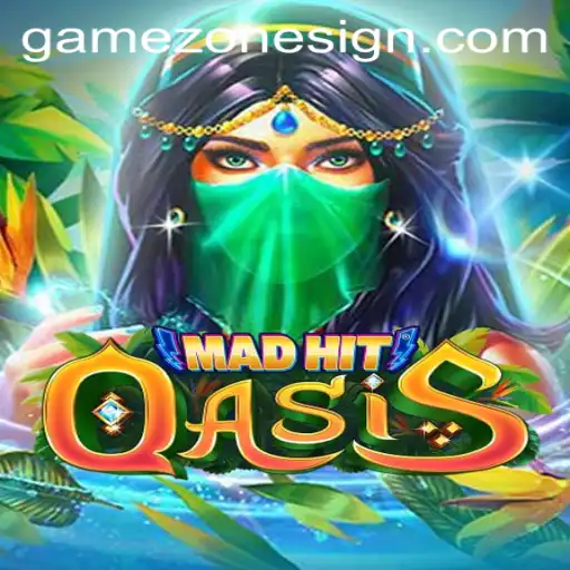Exploring the Thrills of MadHitOasis in the Game Zone