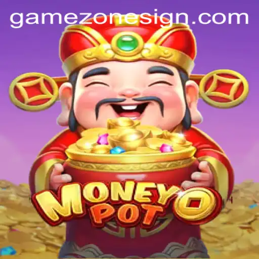 Exploring MoneyPot in the Game Zone
